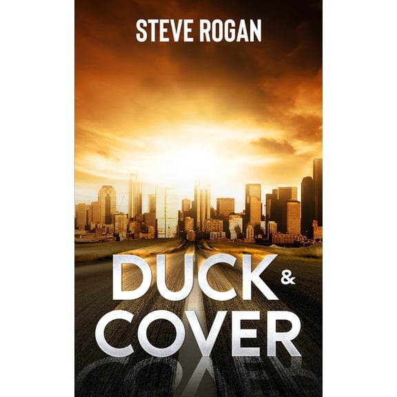 Duck & Cover: Sequel to Just Keep Running, (Paperback)