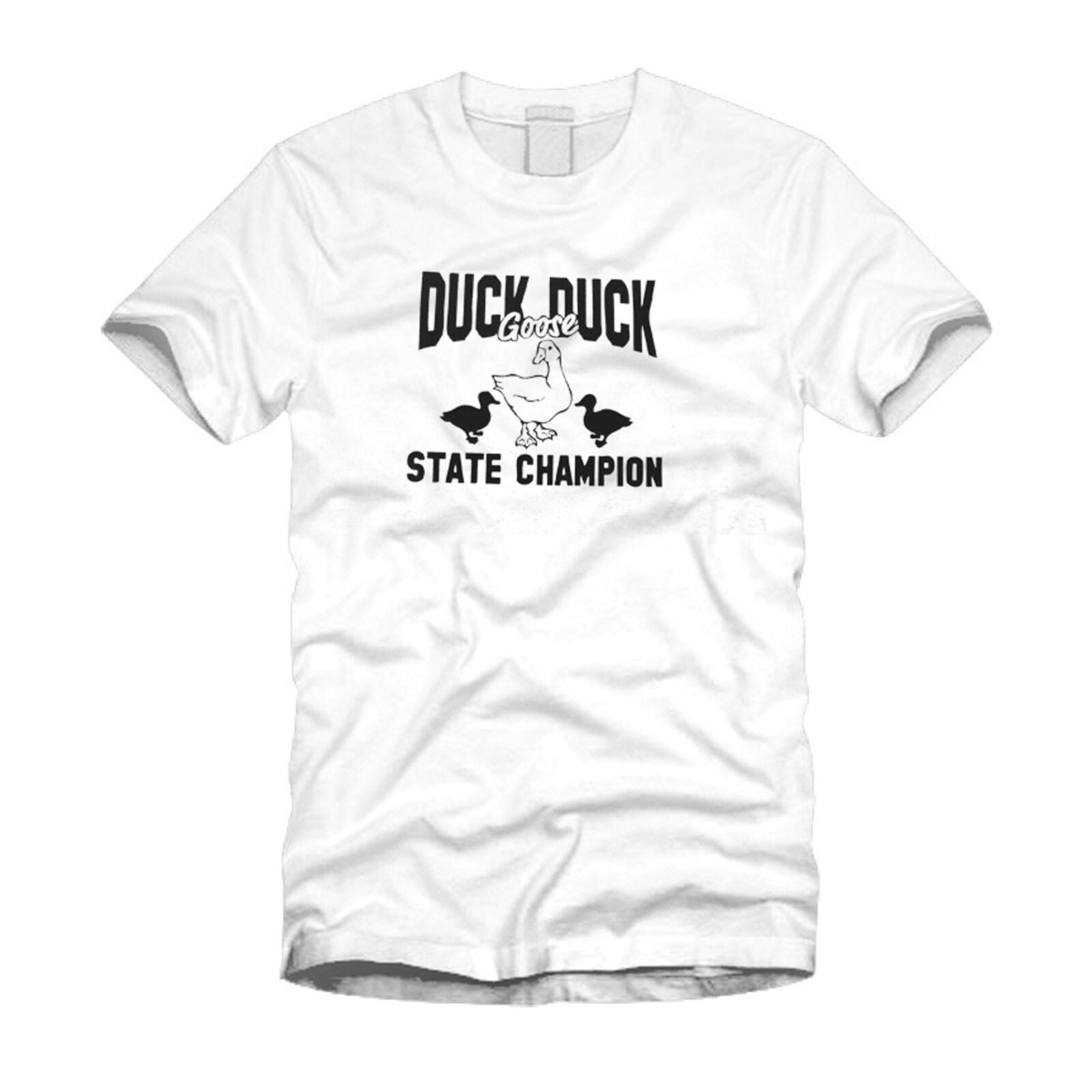 Duck Duck Goose State Champion - Funny Cool White T-Shirt - Walmart.com