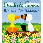 TAD HILLS Duck & Goose: Duck & Goose, How Are You Feeling? (Board book)