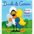 thumbnail image 1 of Pre-Owned Duck and Goose, Goose Needs a Hug (Board book) 0307982939 9780307982933, 1 of 1