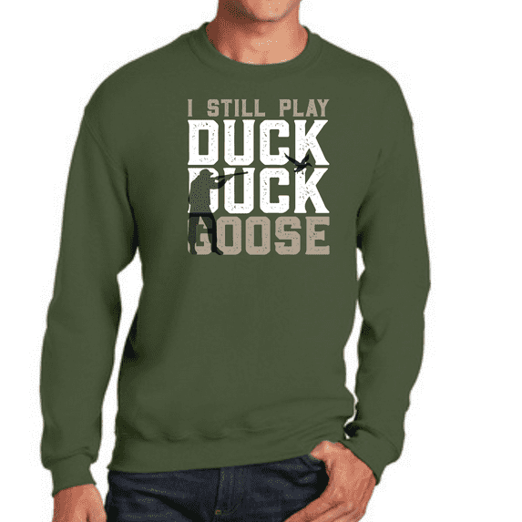 Duck Hunter Sweatshirt - Duck Hunter Gift - Duck Duck Goose