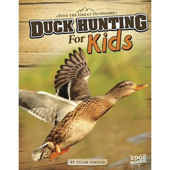 Pre-Owned Duck Hunting for Kids (Paperback) 1429692685 9781429692687