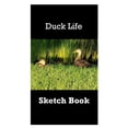 thumbnail image 1 of Duck Life Sketch Book (Paperback), 1 of 1