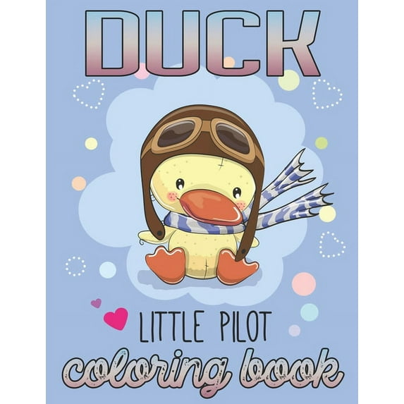Duck Little Pilot Coloring Book (Paperback)