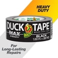 thumbnail image 1 of Duck Max Strength Brand Duct Tape, 1.88 in. x 20 yd., Black, 1 of 10