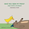 thumbnail image 1 of Duck Tales Have You Seen My Frog: Â¿Haz Visto A Mi Rana?: A Bilingual Story, Book 2, (Paperback), 1 of 1