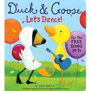 LAUREN SAVAGE; TAD HILLS Duck and Goose Lets Dance (Board Book)