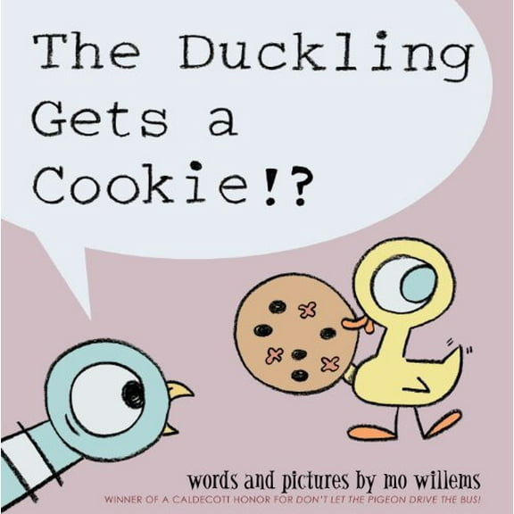 Pre-Owned Duckling Gets a Cookie!?, The-Pigeon Series (Hardcover) 1423151283 9781423151289