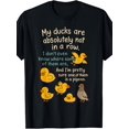 thumbnail image 1 of My Ducks Are Absolutely Not In A Row Funny Graphic T-Shirt, Unisex Soft Cotton Crew Neck Top, All Season Humorous Meme Tee, Casual Daily Outfit for Duck Lovers and Meme Fans, 1 of 9