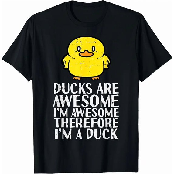 Ducks Are Awesome Therefore Funny Women Men T-Shirt