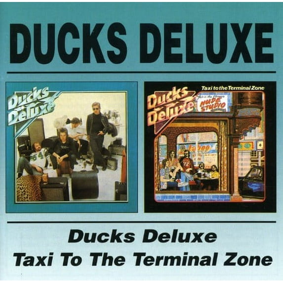Ducks Deluxe - Ducks Deluxe/Taxi To The Terminal Zone - Music & Performance - CD