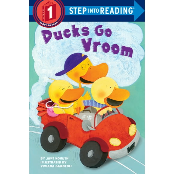 Ducks Go Vroom (Step IOnto Reading, Step 1)
