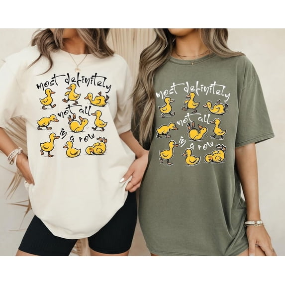 Ducks Not in A Row Shirt, Definitely Not In A Row Funny Vintage Retro Shirt, Graphic Tee, Funny Shirt, Casual Humor T-Shirt