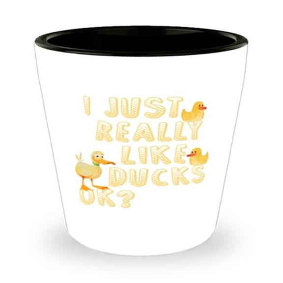 Ducks Themed Shot Glass - I Just Really Like Unique Aquatic Birds Lover Gift Mini Glassware Perfect 1.5oz Cup for