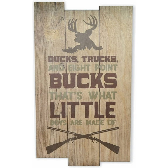 Ducks Trucks And 8 Point Bucks That's What Little Boys Are Made Of Rustic Wall Sign 11x18