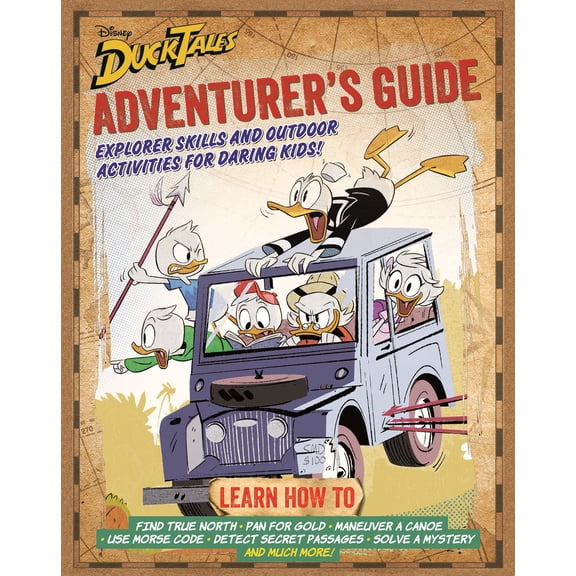 Pre-Owned Ducktales Adventurer's Guide: Explorer Skills and Outdoor Activities for Daring Kids (Hardcover)