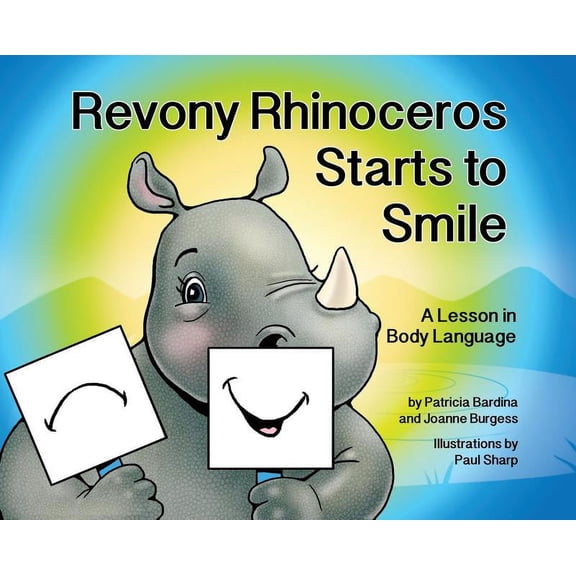 Ducky Friends Revony Rhinoceros Starts to Smile: A Lesson in Body Language, Book 2, (Hardcover)