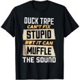 thumbnail image 1 of Duct Tape Cant Fix Stupid T-Shirt, 1 of 4