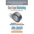 thumbnail image 1 of Pre-Owned Duct Tape Marketing Revised and Updated: The World's Most Practical Small Business Marketing Guide (Paperback) 1595554653 9781595554659, 1 of 1