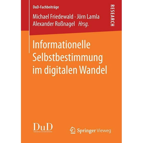 Dud-Fachbeiträge Informationelle Selbstbestimmung Im Digitalen Wandel, (Paperback)