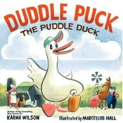 Duddle Puck : The Puddle Duck (Hardcover)