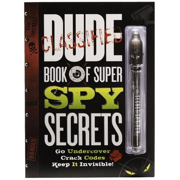 Pre-Owned Dude Book of Super Spy Secrets: Go Undercover, Crack Codes, Keep It Invisible!, by Mickey Gill and Cheryl Gill, (Paperback), English