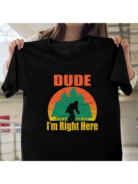 Dude Funny Sarcastic Minimalist Humor Quote Graphic Design Unisex T-Shirt, up to size 5XL - Must-Have