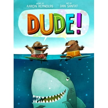 Dude!, (Hardcover)
