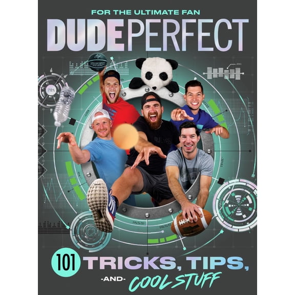 Dude Perfect 101 Tricks, Tips, and Cool Stuff (Hardcover)