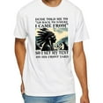 thumbnail image 1 of Dude Told Me To Go Back To Where I Came From T-Shirt, 1 of 5