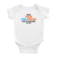thumbnail image 1 of Dude Your Girlfriend Keeps Checking Me Out Baby Clothes Bodysuits Infant Boy Girl Unisex, 1 of 5