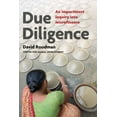 thumbnail image 1 of Due Diligence : An Impertinent Inquiry into Microfinance (Paperback), 1 of 1