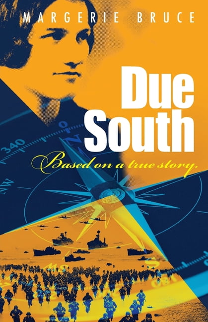 Due South: Based on A True Story, (Paperback)