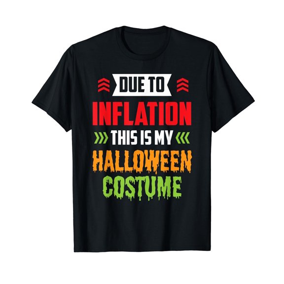 Due To Inflation This Is My Halloween Costume Stagflation T-Shirt