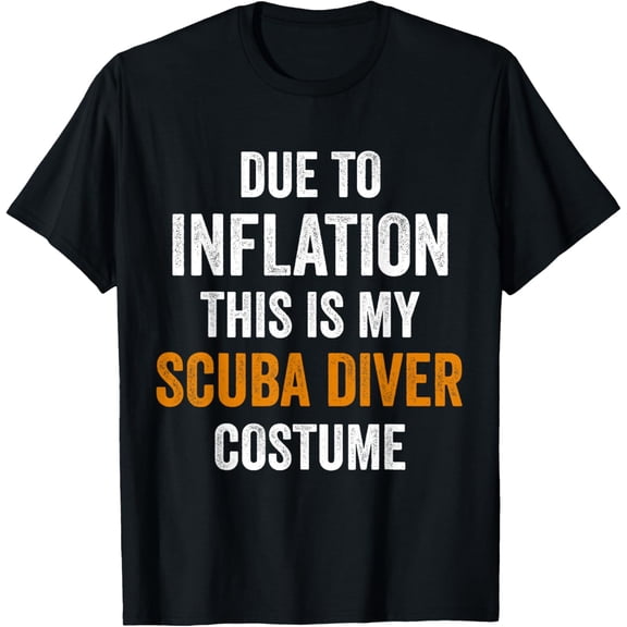 Due To Inflation This Is My Scuba Diver Costume Halloween T-Shirt