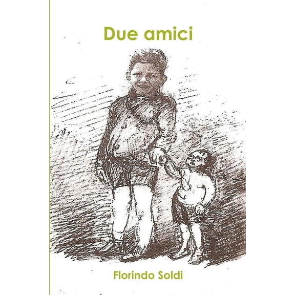 Due amici, (Paperback)