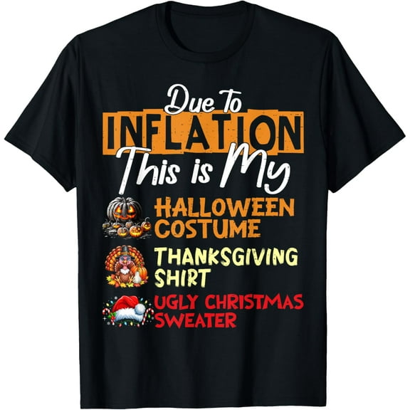 Due to Inflation This is My Funny Halloween Costume T-Shirt Tee