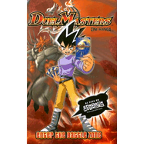 Pre-Owned Duel Masters, Vol. 1: Enter The Battle Zone (Duel Masters Cine-Manga) (Paperback) 1595320636 9781595320636