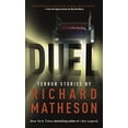 thumbnail image 1 of Pre-Owned Duel: Terror Stories by Richard Matheson (Unknown) 0765399938 9780765399939, 1 of 1