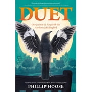 Duet Our Journey in Song with the Northern Mockingbird, Hardcover