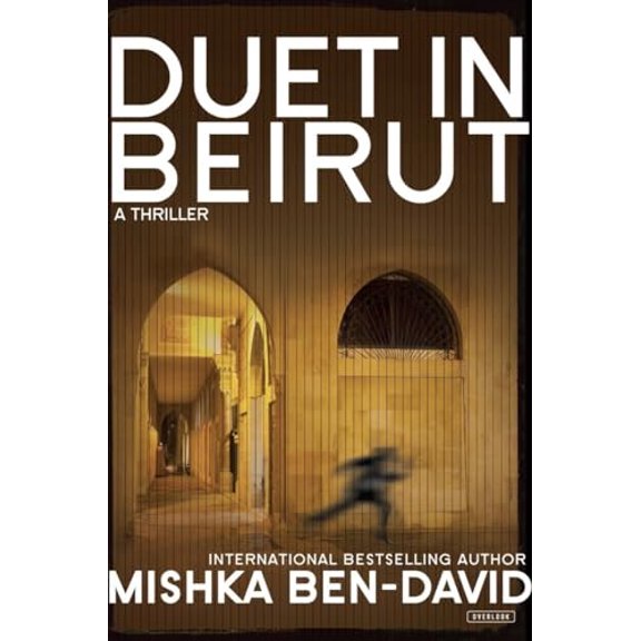 Pre-Owned Duet in Beirut: A Thriller (Hardcover) 1468310208 9781468310207