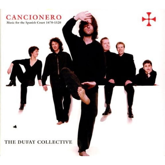 Dufay Collective - Cancionero: Music from Court of Catholic Monarchs - Music & Performance - CD