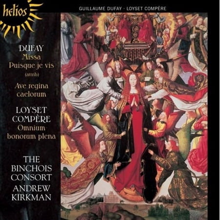 Dufay: Missa Puisque Je Vis/Ave Regina Caelorum/...