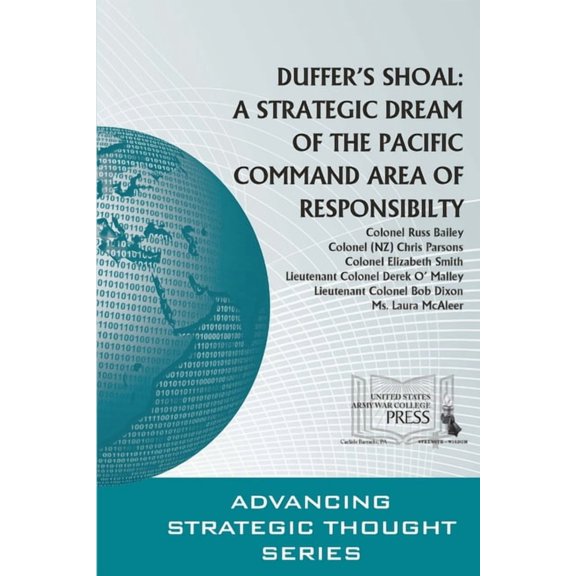 Duffer's Shoal: A Strategic Dream of The Pacific Command Area of Responsibility (Paperback)