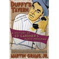 thumbnail image 1 of Duffy's Tavern: A History of Ed Gardner's Radio Program, (Paperback), 1 of 1