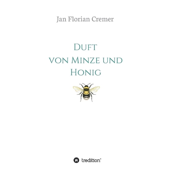 Duft von Minze und Honig (Paperback)