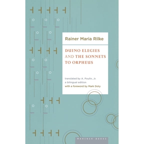 Pre-Owned Duino Elegies and the Sonnets of Orpheus (Paperback) 0618565892 9780618565894