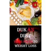 Dukan Diet Your Path to Weight Loss, Paperback