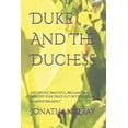 thumbnail image 1 of Duke And The Duchess: She's young, beautiful, brilliant and wealthy. Is she truly cut out for life as a gangsters moll?, (Paperback), 1 of 1