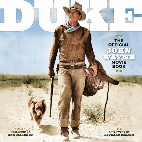 DUKE: the Official John Wayne Movie Book